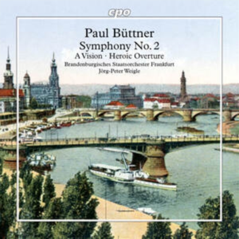 Paul Buttner: Symphony No. 2 / A Vision / Heroic Overture/Product Detail/Classical