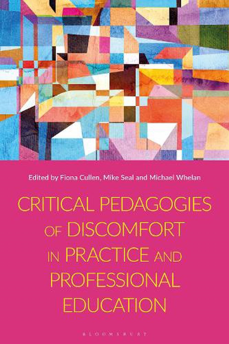 Critical Pedagogies of Discomfort in Practice and Professional Education/Product Detail/Reading