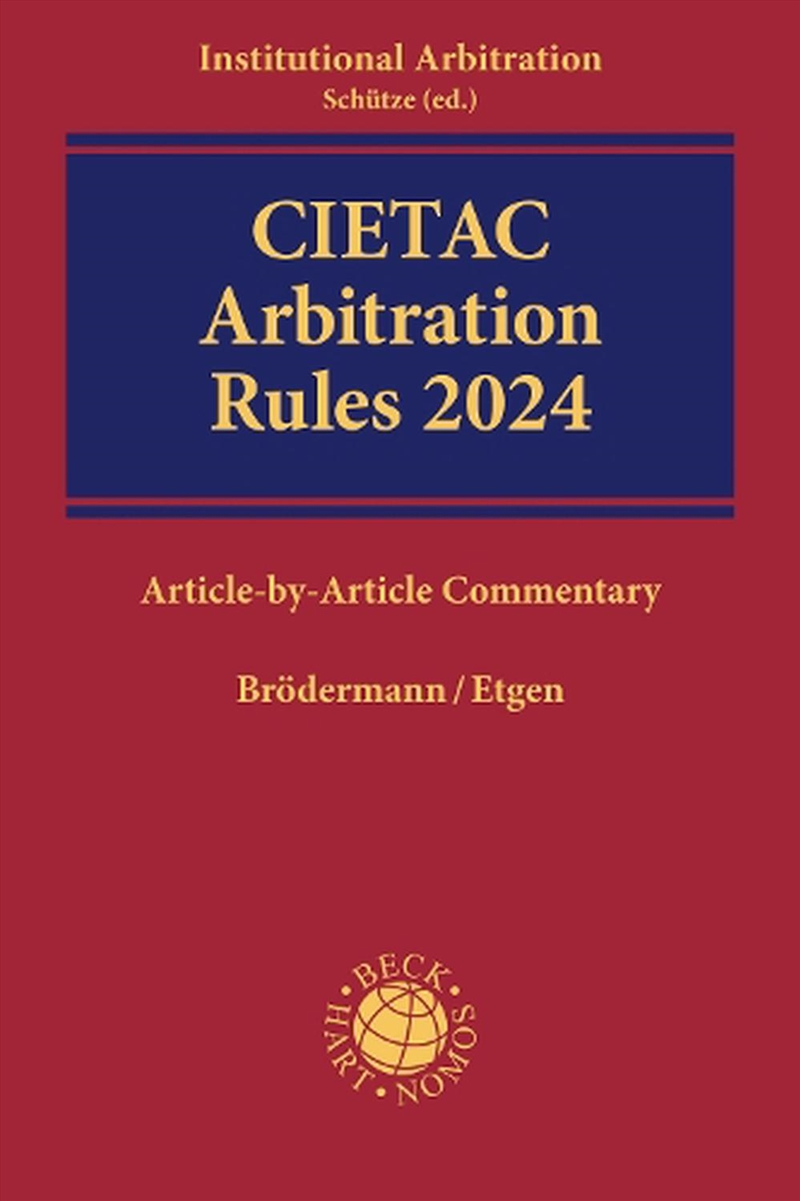 CIETAC Arbitration Rules 2024: Article-by-Article Commentary/Product Detail/Reading