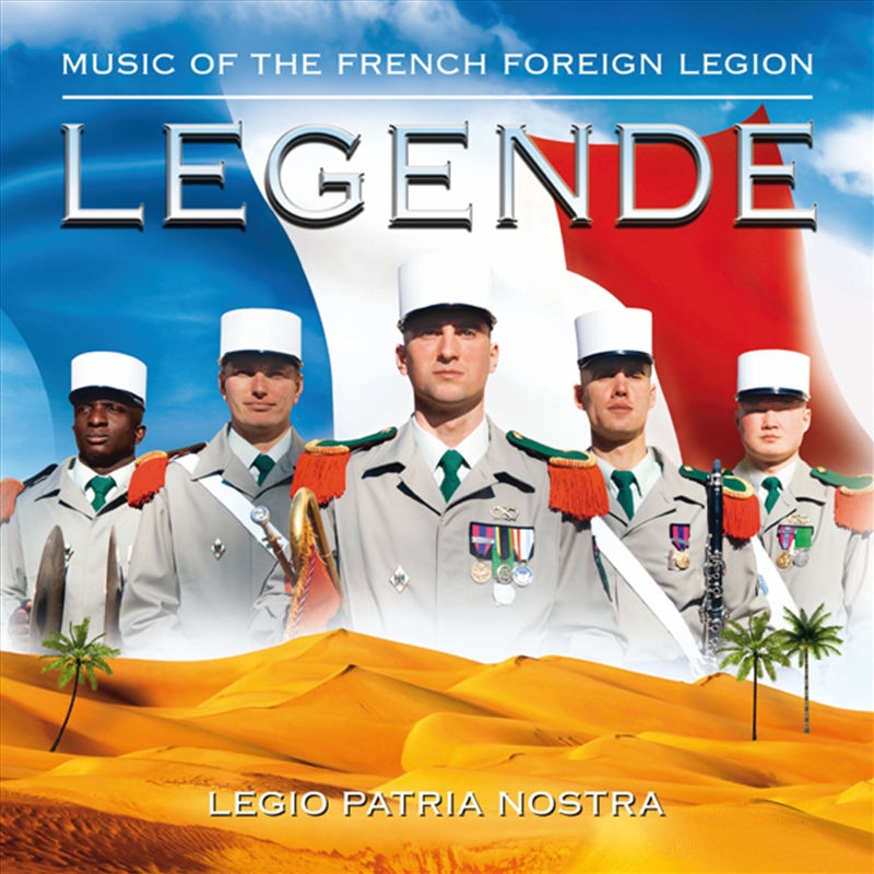 Legende: Music Of The French Foreign Legion/Product Detail/Classical