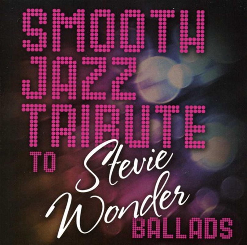 Smooth Jazz Tribute To Stevie Wonder/Product Detail/Compilation