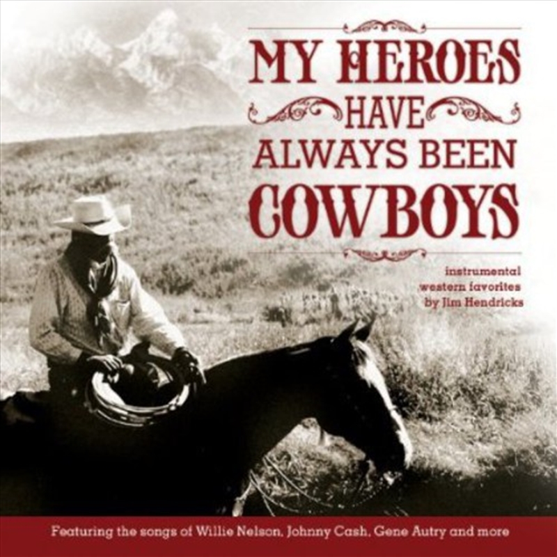 My Heroes Have Always Been Cowboys/Product Detail/Country