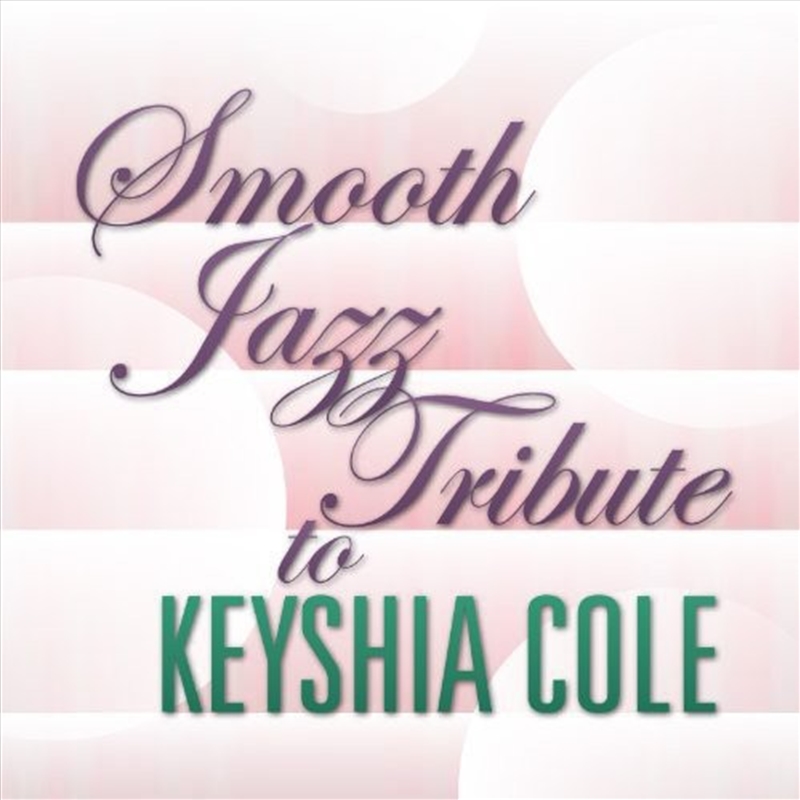 Smooth Jazz Tribute To Keyshia Cole/Product Detail/R&B