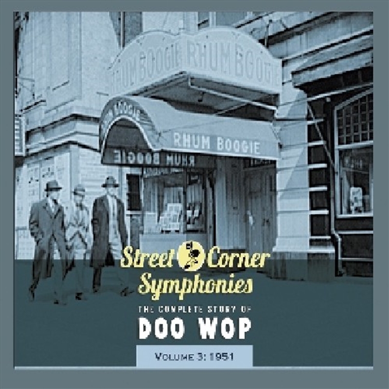 Street Corner Symphonies: Complete Story Of Doo Wop Vol 3: 1951/Product Detail/Compilation