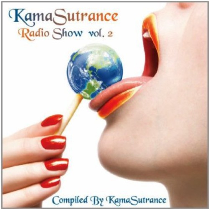 Kamasutrance Radio Show: Vol 2/Product Detail/Compilation