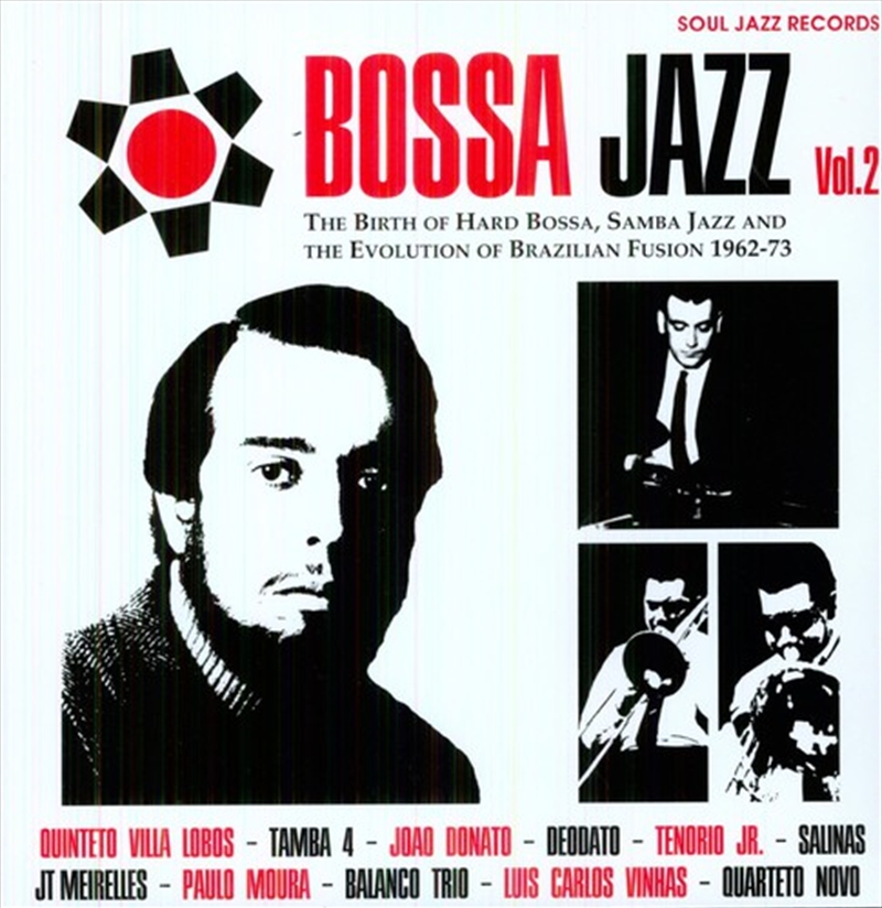 Bossa Jazz 2: Birth Of Hard Bossa, Samba Jazz & Evolution Of Brazilian Fusion 1962 -73/Product Detail/Specialist