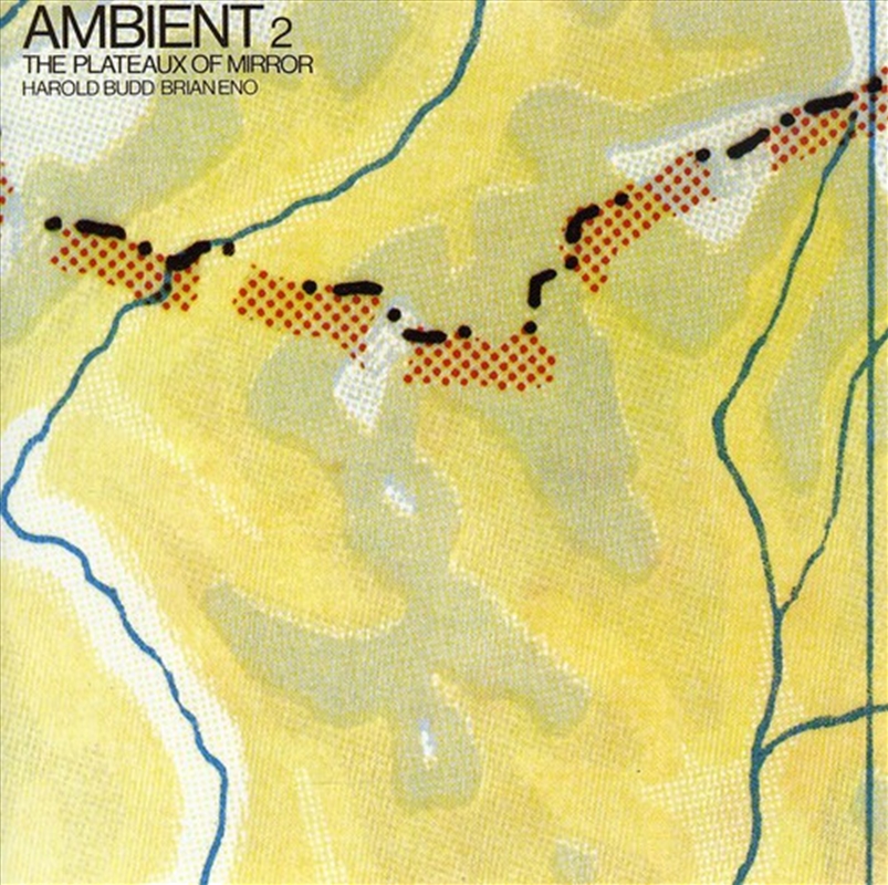 Ambient 2 : The Plateaux Of Mirror/Product Detail/Specialist