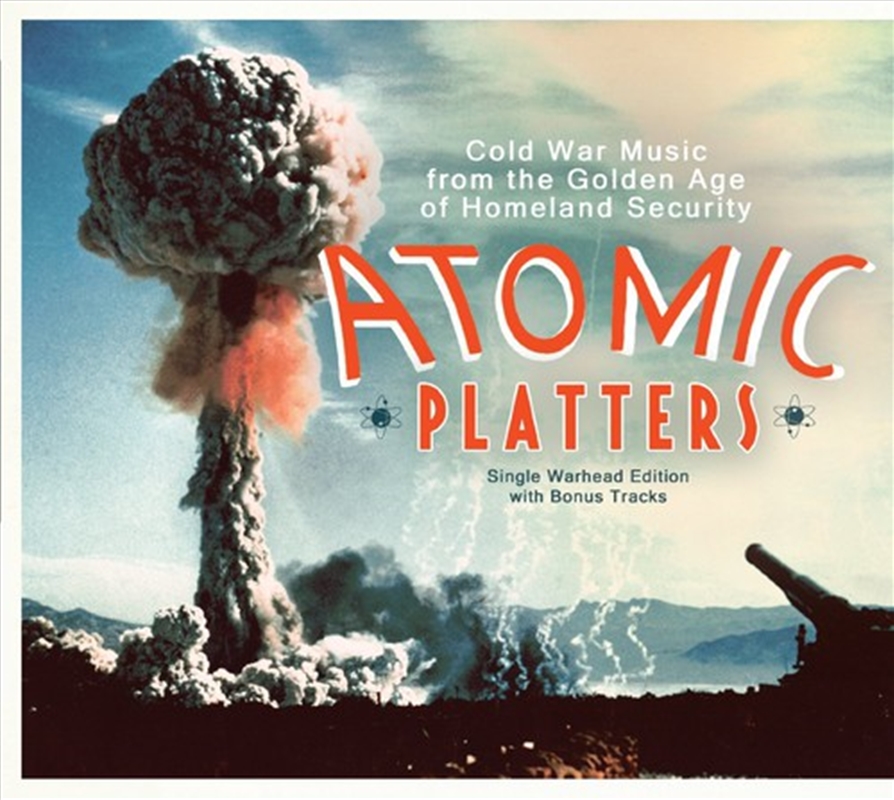 Atomic Platters: Cold War Music From Golden Age/Product Detail/Various