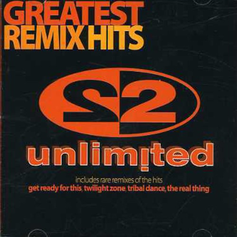 Buy Two Unlimited - Greatest Remix Hits on CD | On Sale Now With Fast ...