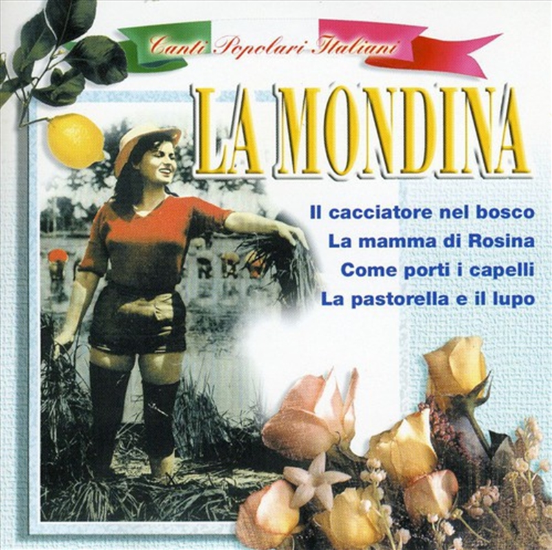 Canti Popolari Italiani: La Mondina/Il Cacciatore/Product Detail/World