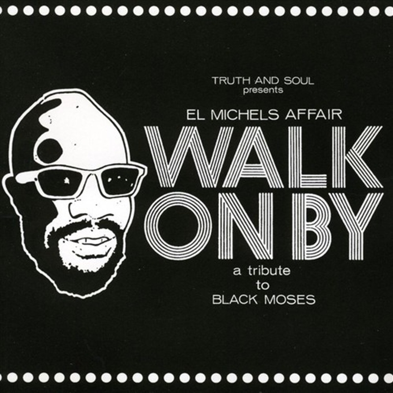 Walk On By: A Tribute To Black Moses/Product Detail/Soul