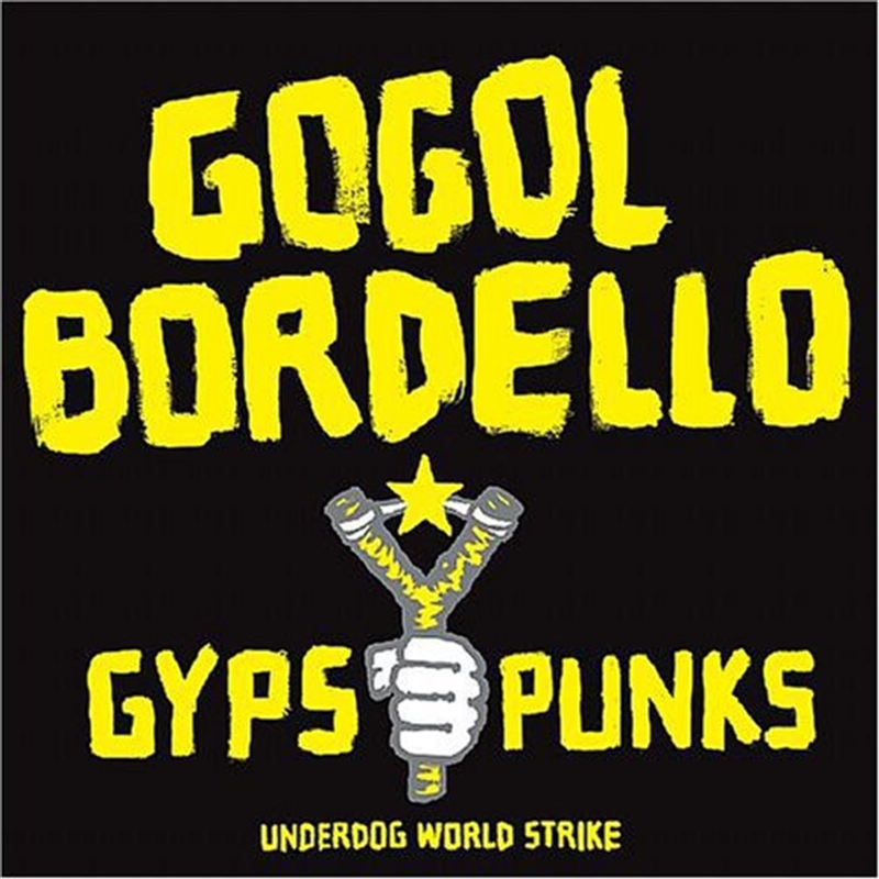 Gypsy Punks Underdog World Str/Product Detail/World