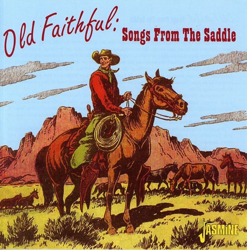 Old Faithful: Songs From The Saddle/Product Detail/Compilation