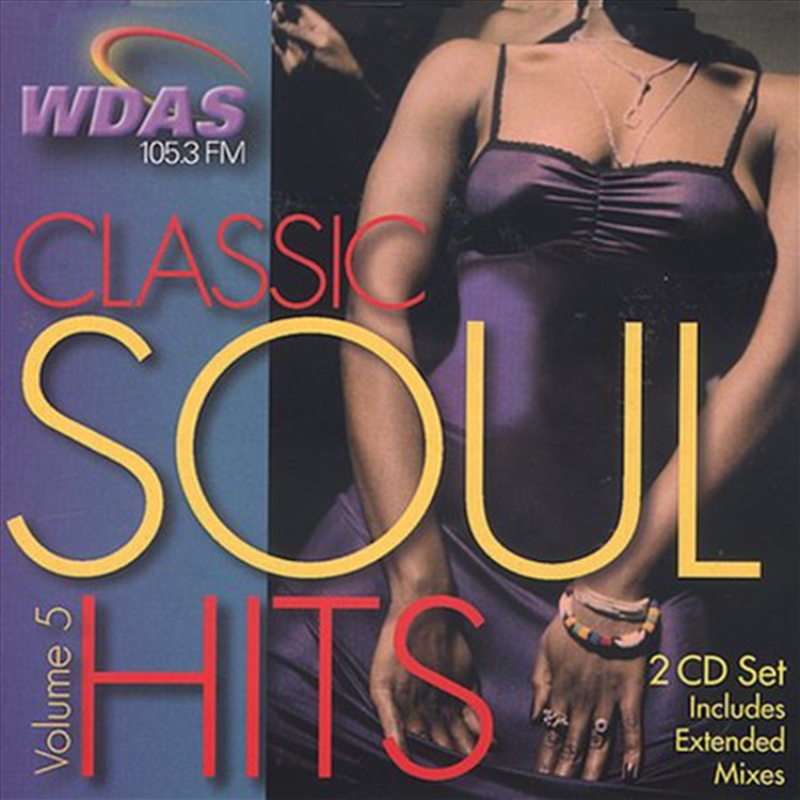 WDAS 105 3 Fm Vol 5: Classic Soul Hits/Product Detail/Compilation