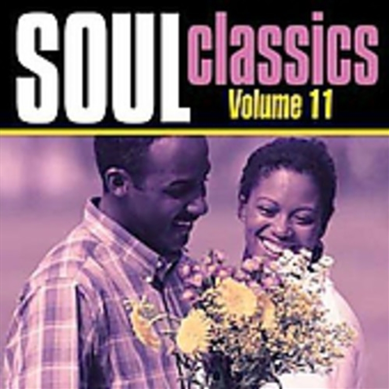 Soul Classics: Vol 11/Product Detail/Compilation