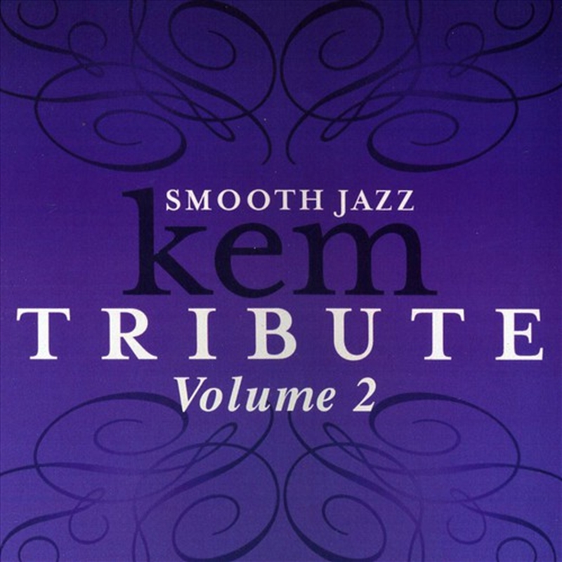 Smooth Jazz: Kem Tribute: Vol 2/Product Detail/Jazz