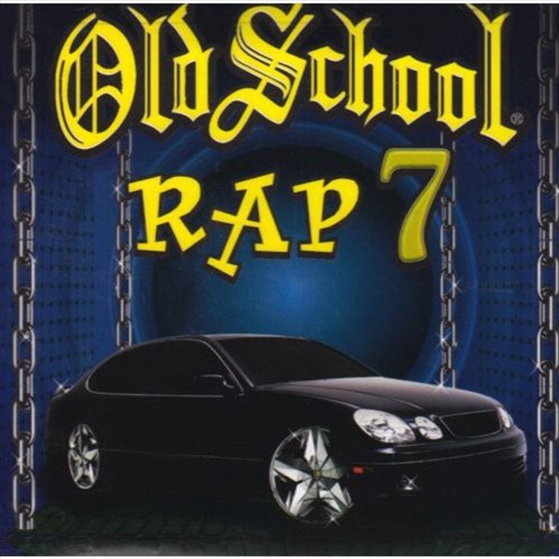 Old School Rap Vol 7/Product Detail/Compilation