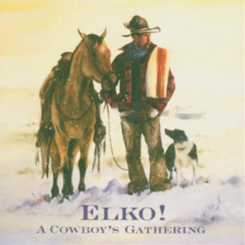 Elko: A Cowboys Gathering/Product Detail/Compilation