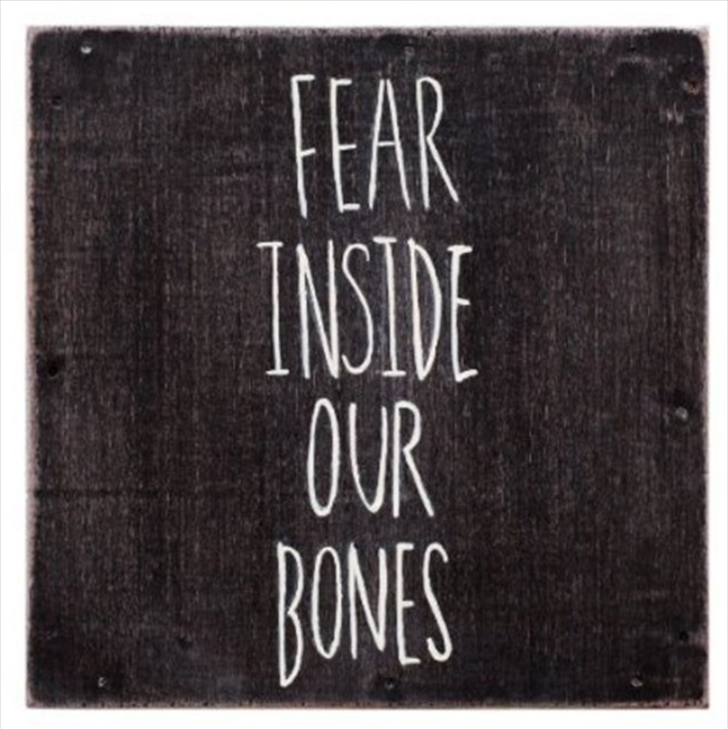 Fear Inside Our Bones/Product Detail/Alternative