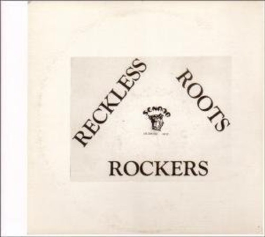 Reckless Roots Rockers/Product Detail/World