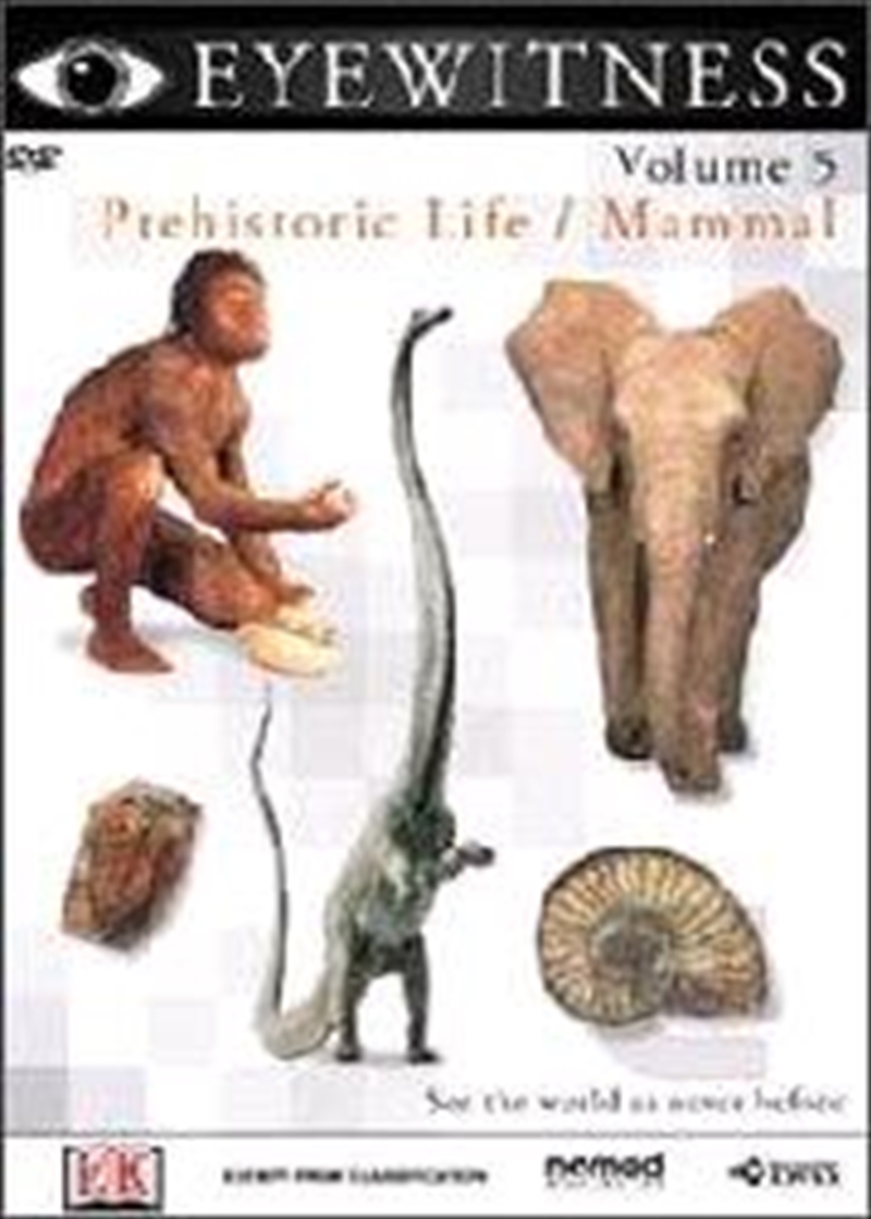 Eyewitness - Vol 05 - Prehistoric Life / Mammal/Product Detail/Documentary