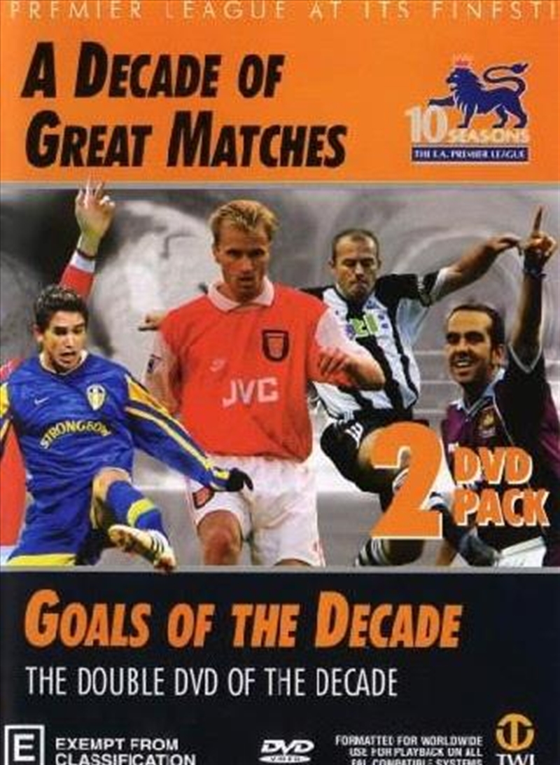 Buy Premier League Goals Of The Decade / Decade Of Great Matches DVD ...