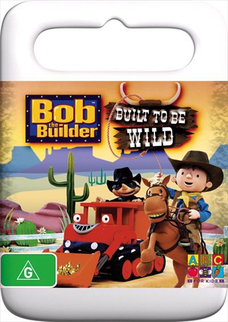 Bob The Builder - Built To Be Wild/Product Detail/ABC