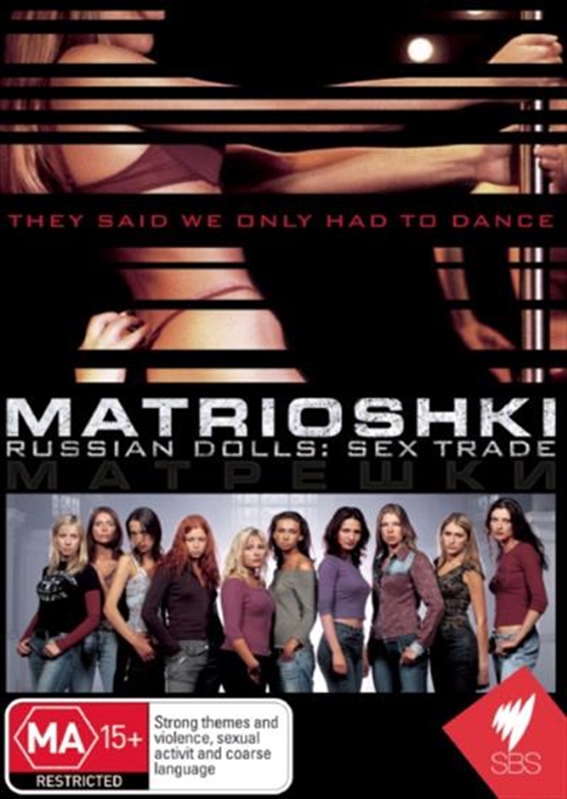 Matrioshki - Russian Dolls- Sex Trade