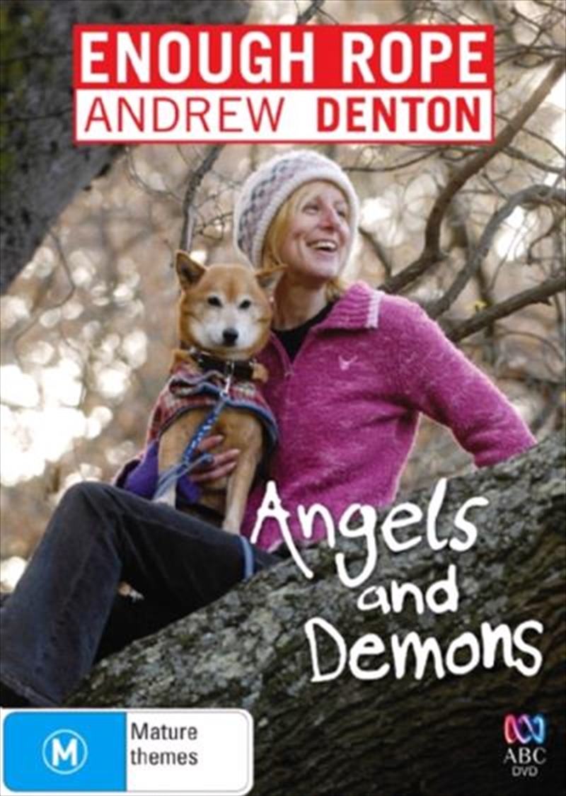 Enough Rope With Andrew Denton - Angels and Demons/Product Detail/Special Interest