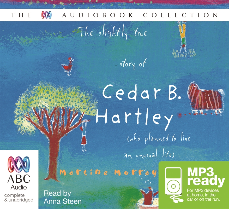 The Slightly True Story of Cedar B Hartley/Product Detail/Childrens Fiction Books