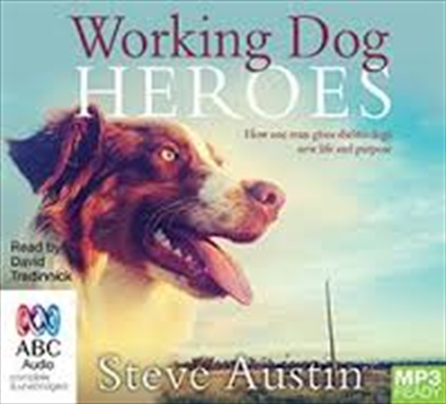 Working Dog Heroes/Product Detail/True Stories and Heroism