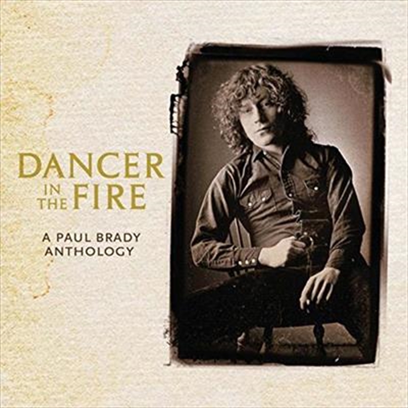 Dancer In The Fire- A Paul Brady Anthology/Product Detail/Rock