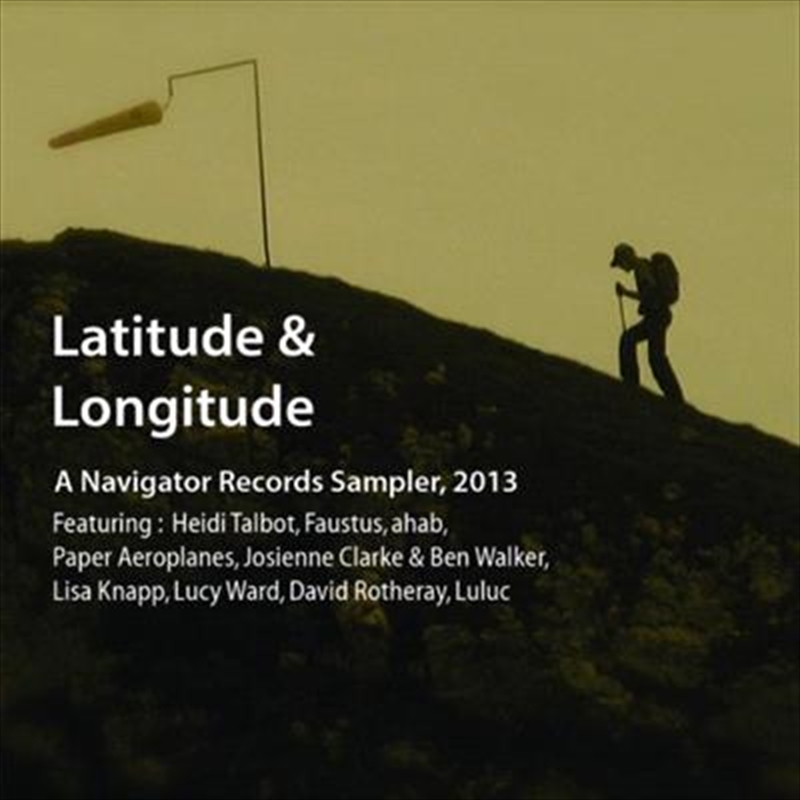 Latitude and Longitude- A Navigator Records Sampler (2013)/Product Detail/Folk