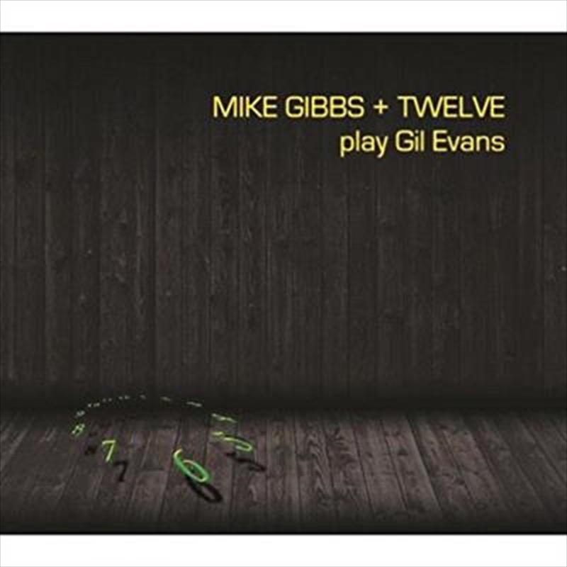 Mike Gibbs + Twelve Play Gil Evans/Product Detail/Jazz