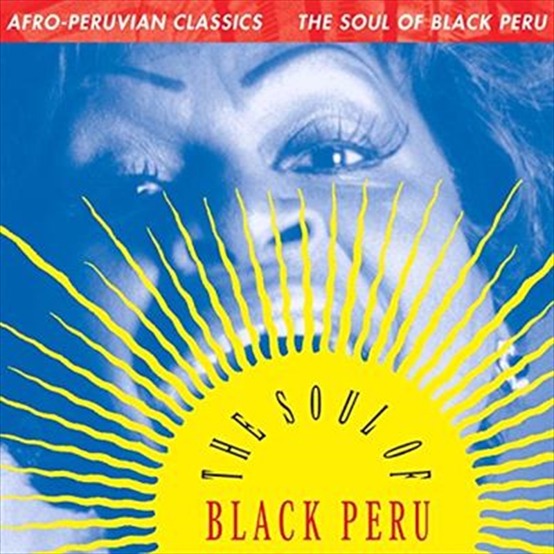 Afro-Peruvian Classics - The Soul Of Black Peru/Product Detail/World