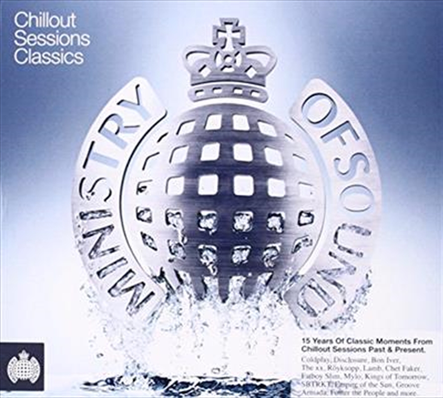 Buy Ministry Of Sound Chillout Sessions Classics (3cd) Online | Sanity