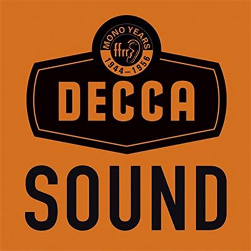 Decca Sound - Mono Years ''Birth Of High Fidelity''/Product Detail/Various