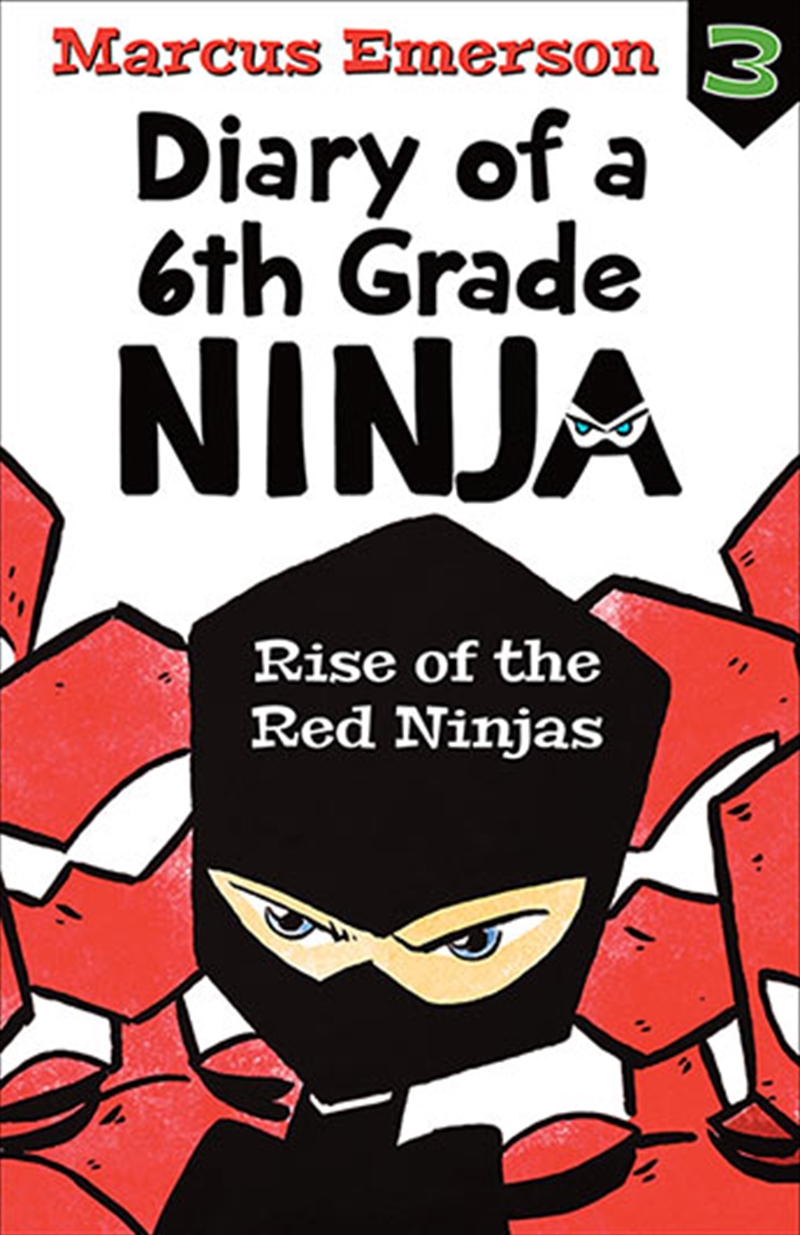 Rise of the Red Ninjas: Diary of a 6th Grade Ninja 3/Product Detail/Young Adult Fiction