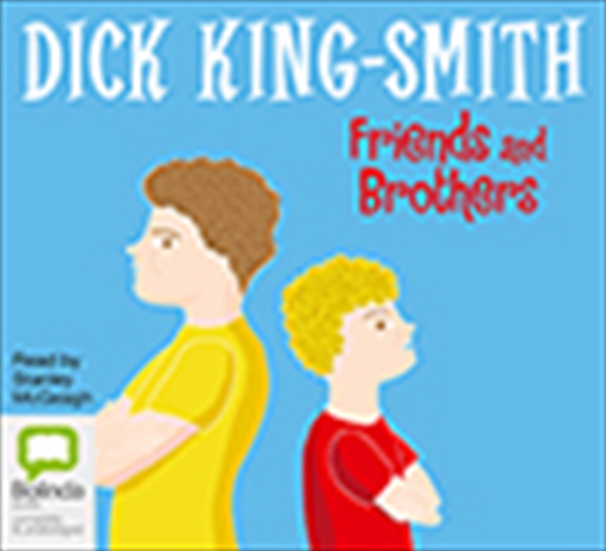 Friends and Brothers/Product Detail/Childrens Fiction Books