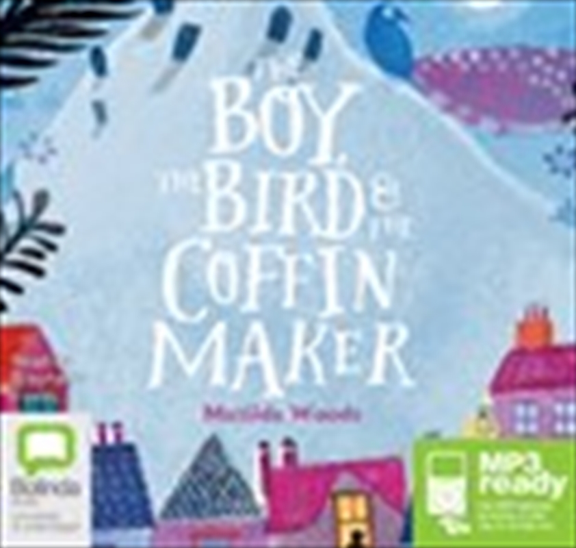 The Boy, the Bird and the Coffin Maker/Product Detail/General Fiction Books