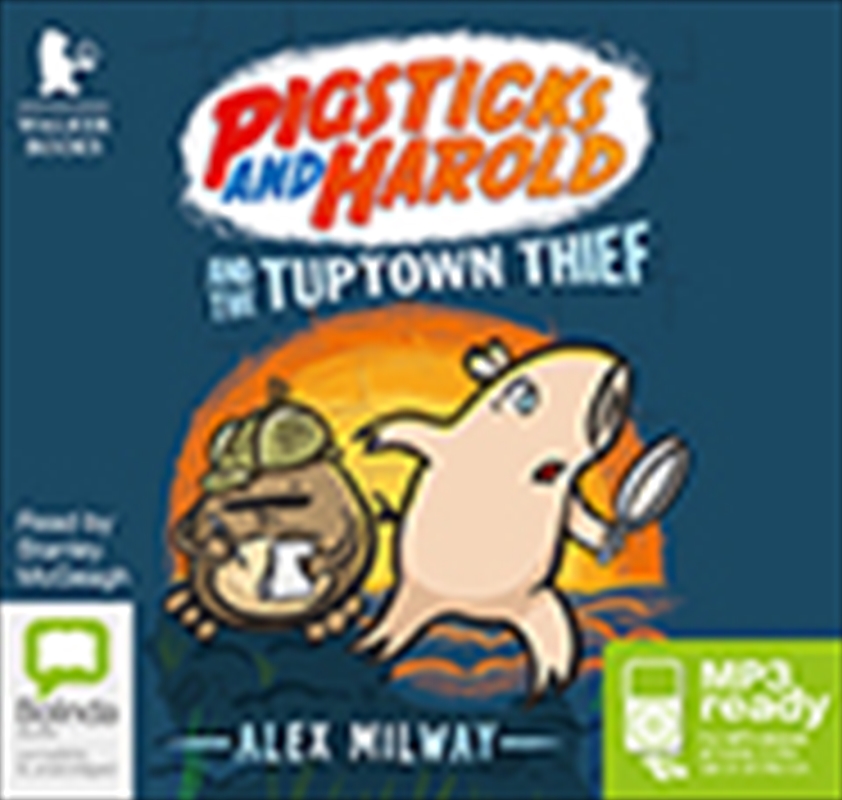 Pigsticks and Harold and the Tuptown Thief/Product Detail/Childrens Fiction Books