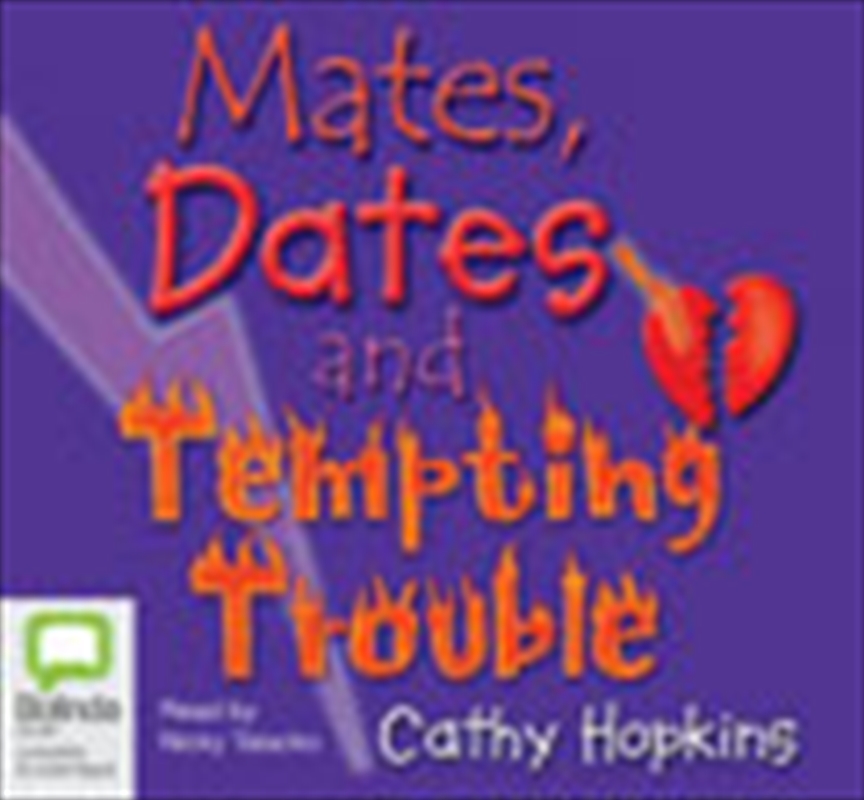 Mates, Dates and Tempting Trouble/Product Detail/Young Adult Fiction