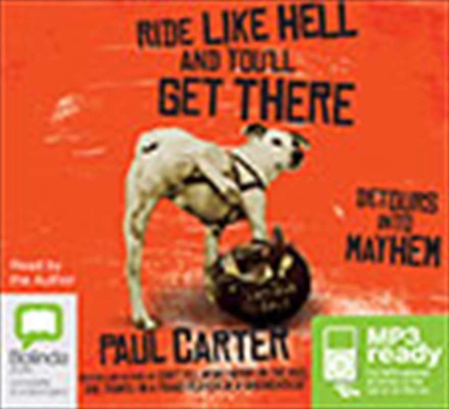 Ride Like Hell and You'll Get There/Product Detail/True Stories and Heroism