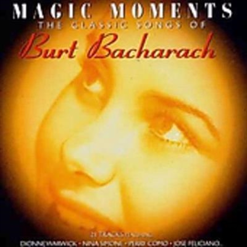 Buy Magic Moments- Classic Songs Of Burt Bachcarch Online | Sanity