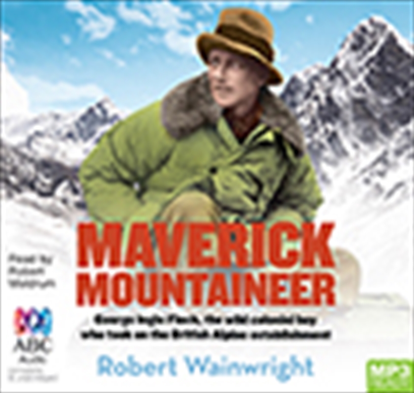 Maverick Mountaineer/Product Detail/Biographies & True Stories