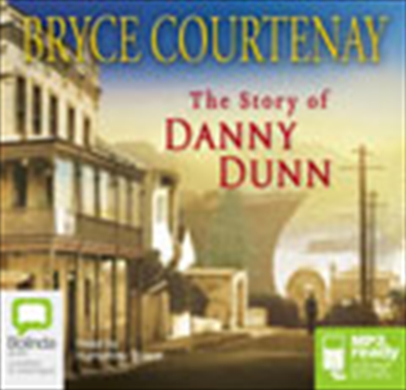 The Story of Danny Dunn/Product Detail/Australian Fiction Books