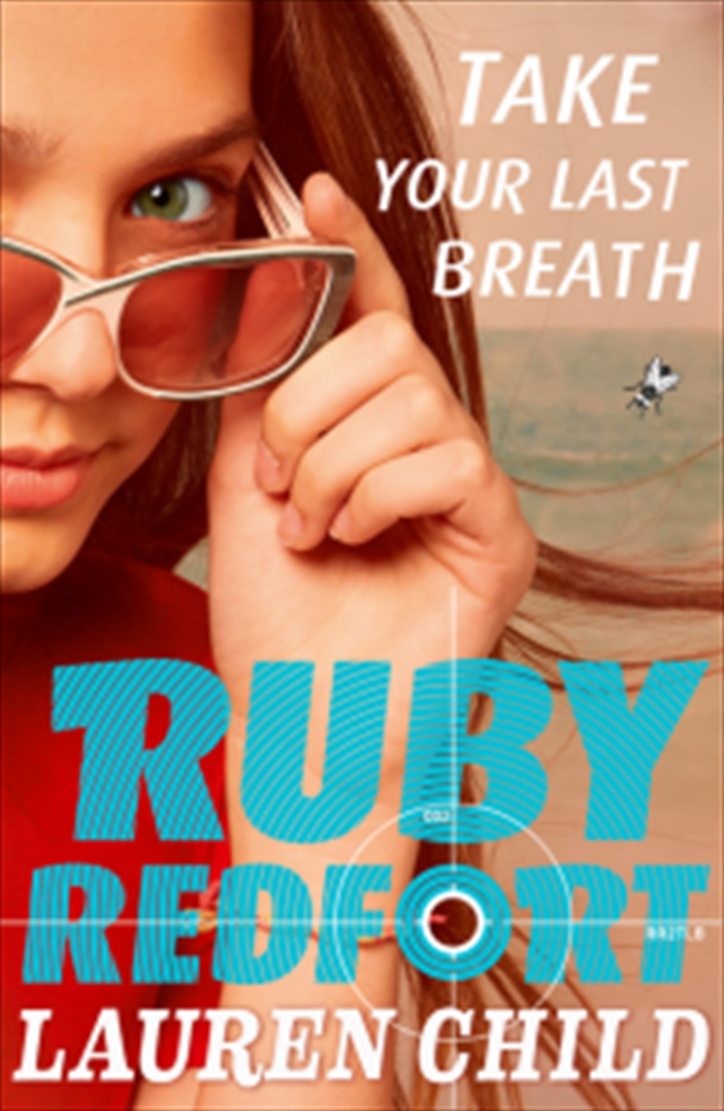 Take Your Last Breath: Ruby Redfort/Product Detail/Childrens Fiction Books