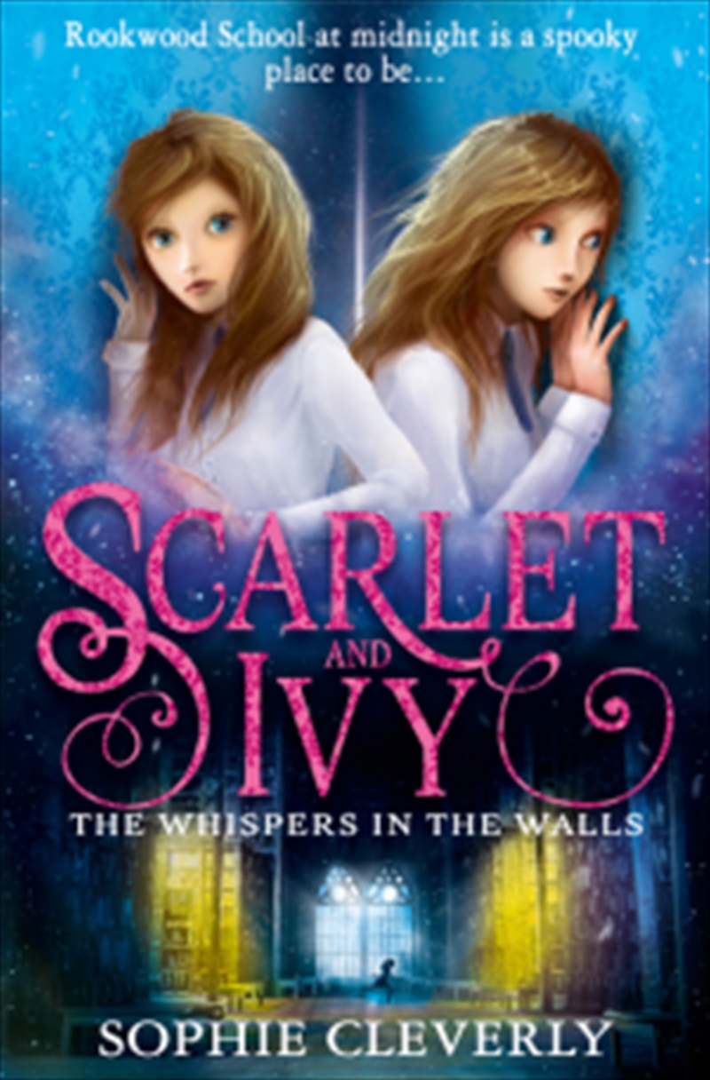 Scarlet & Ivy: The Whispers In The Wall/Product Detail/Childrens Fiction Books