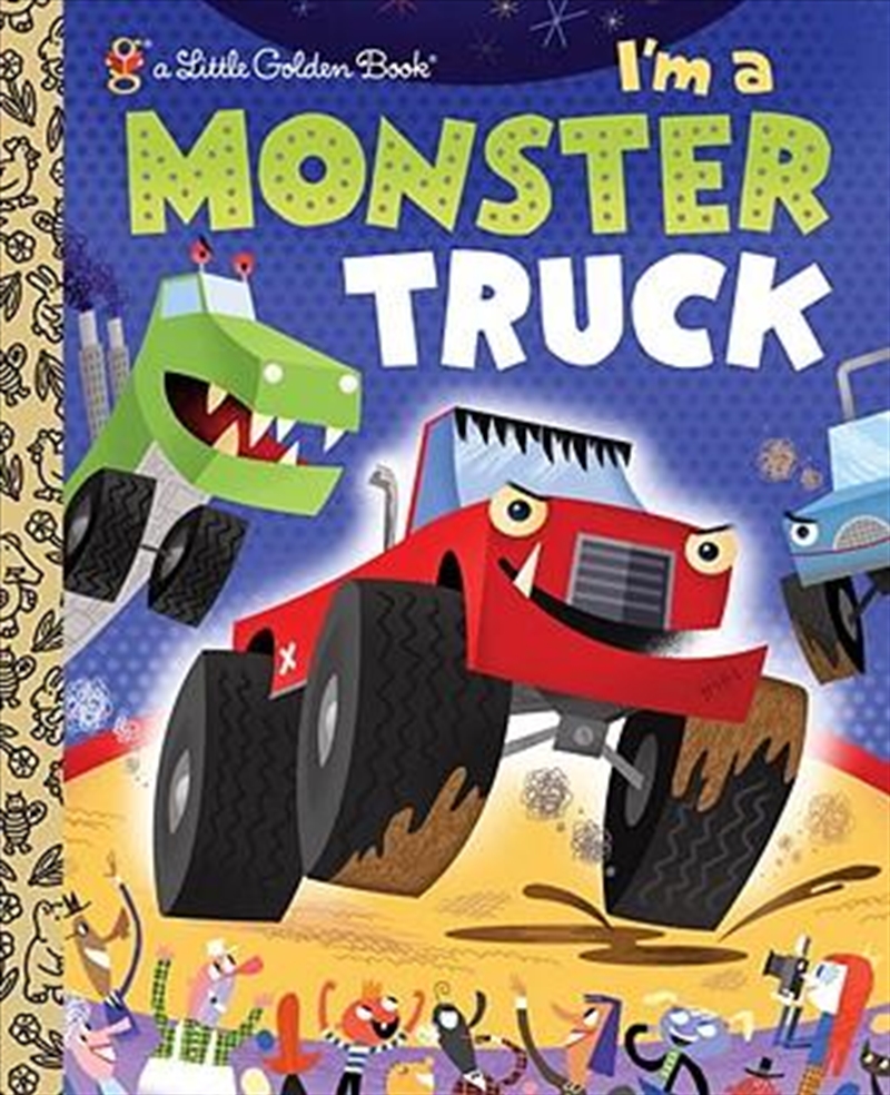 A Little Golden Book - I'm A Monster Truck/Product Detail/Children