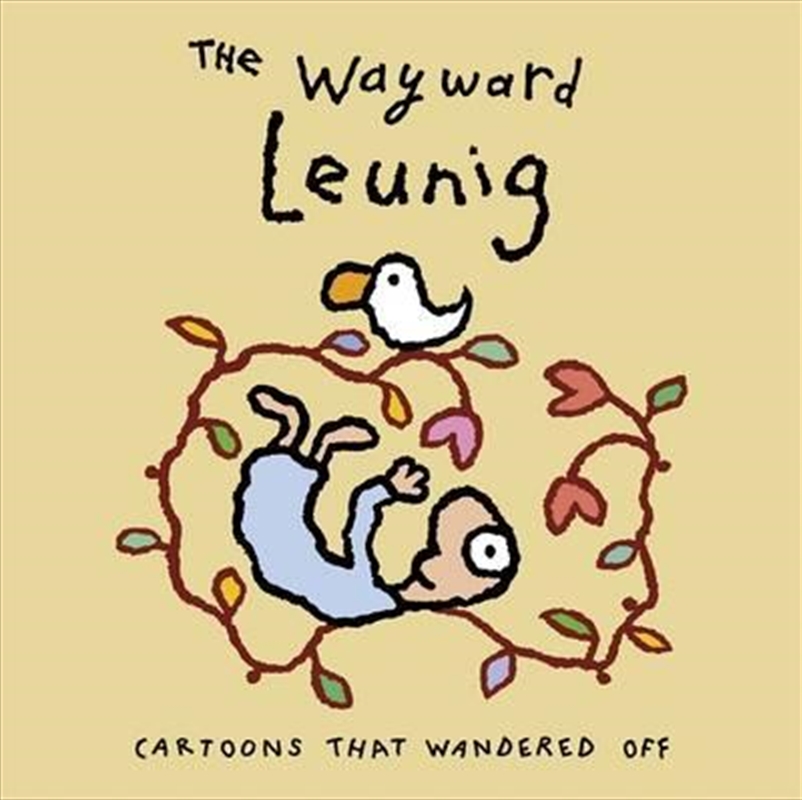 The Wayward Leunig: Cartoons That Wandered Off/Product Detail/Reading